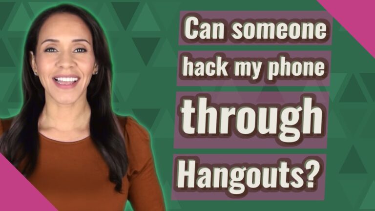 Can Someone Hack Your Phone Through Hangouts?