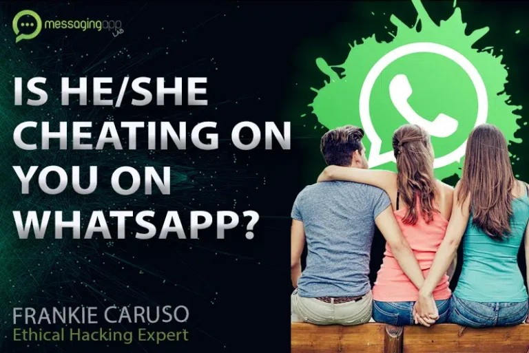 How Do I Know If My Boyfriend is Cheating on Whatsapp?